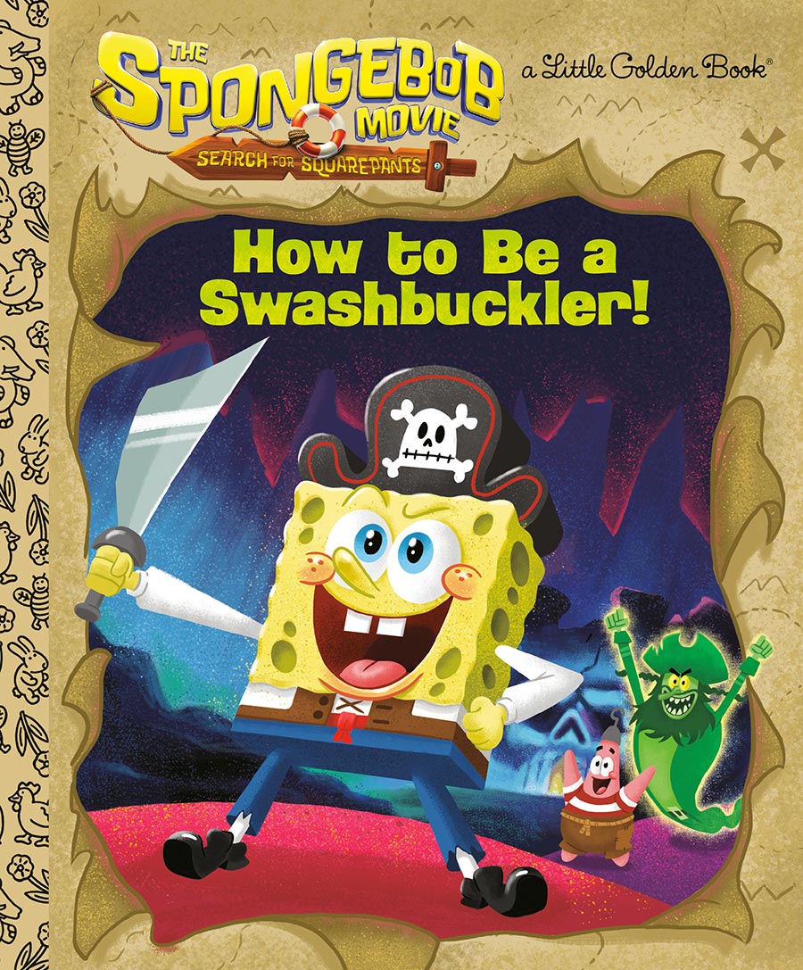 SpongeBob Movie Search For SquarePants How To Be A Swashbuckler HC