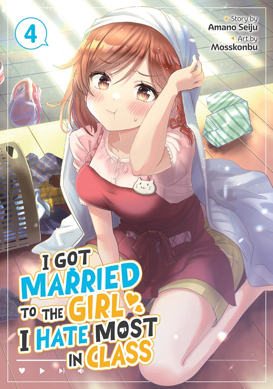 I Got Married To The Girl I Hate Most In Class Vol 4 GN