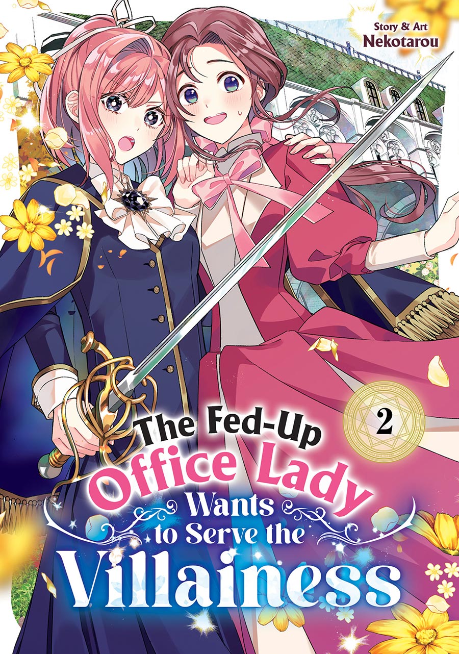 Fed-Up Office Lady Wants To Serve The Villainess Vol 2 GN