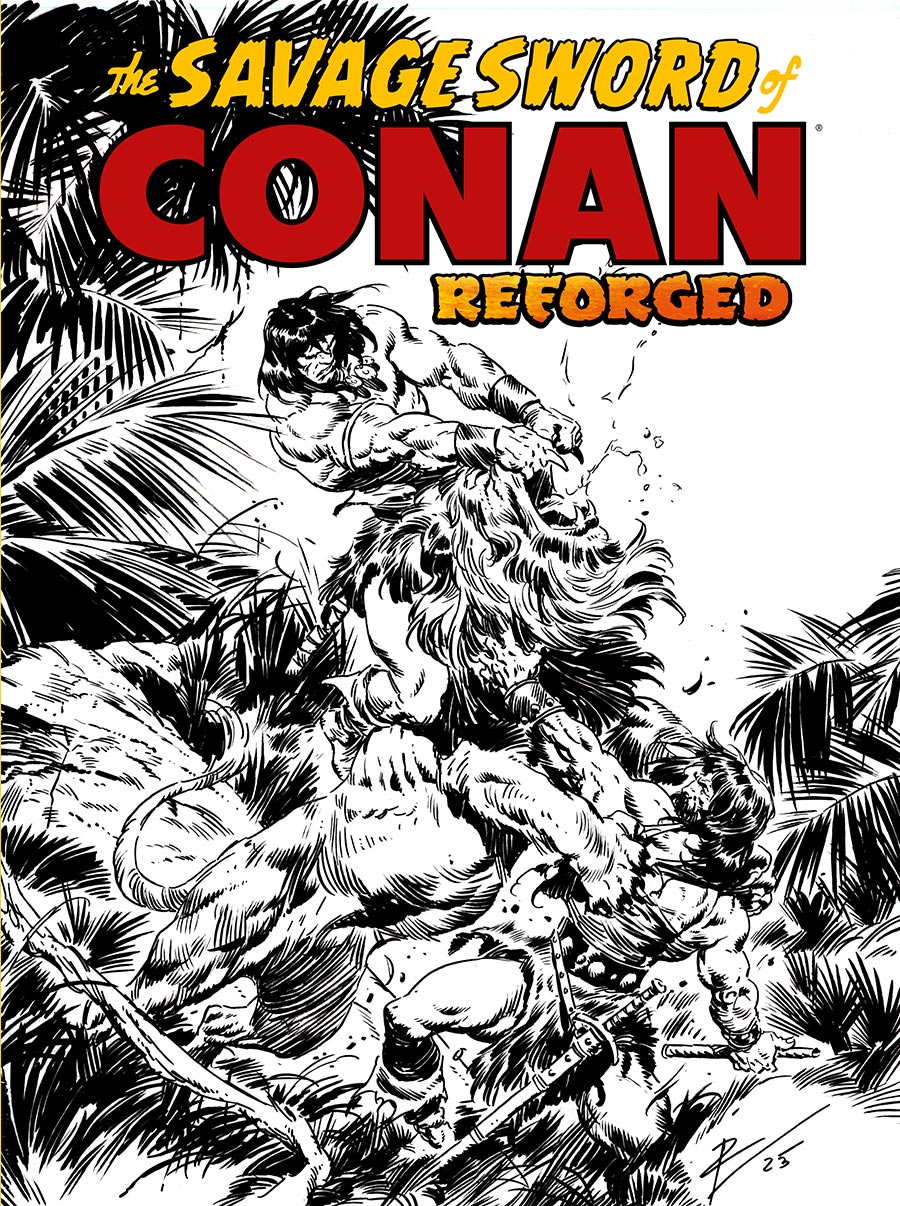 Savage Sword Of Conan Reforged #1 Cover D Variant Roberto De La Torre Inks Cover