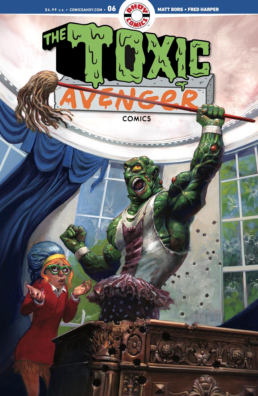 Toxic Avenger Comics #6 Cover A Regular Fred Harper Cover