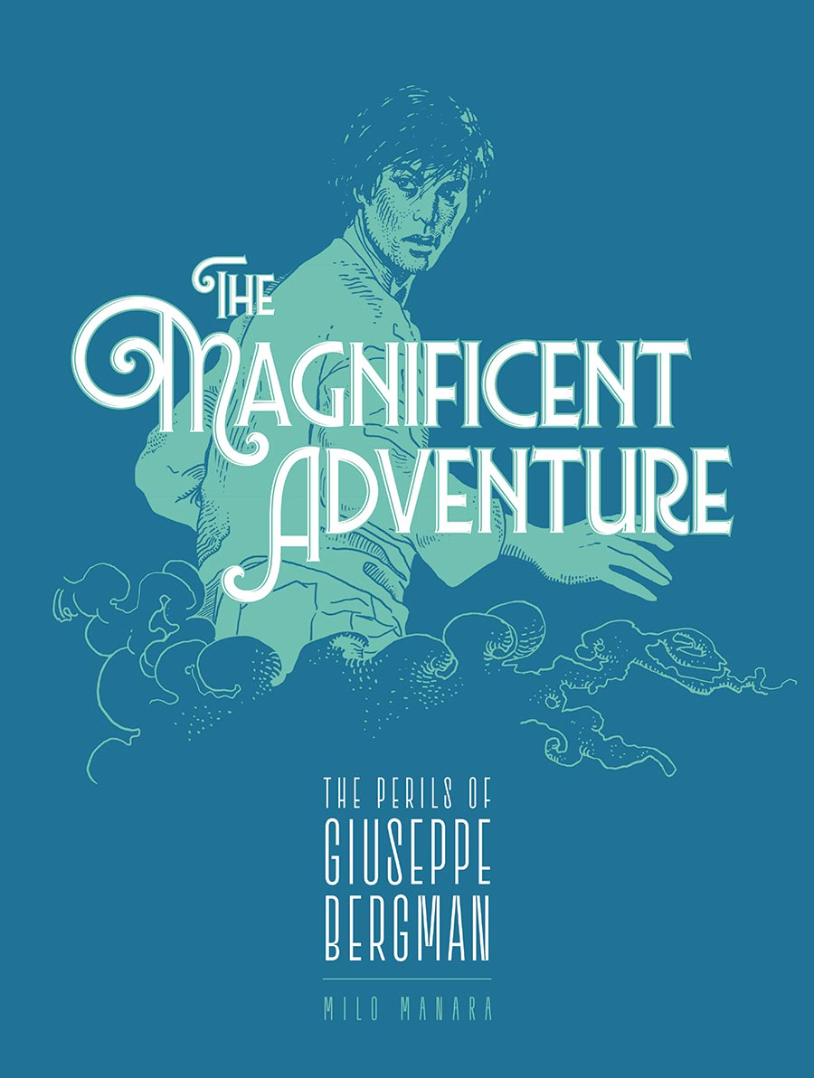 Magnificent Adventure The Perils Of Giuseppe Bergman TP