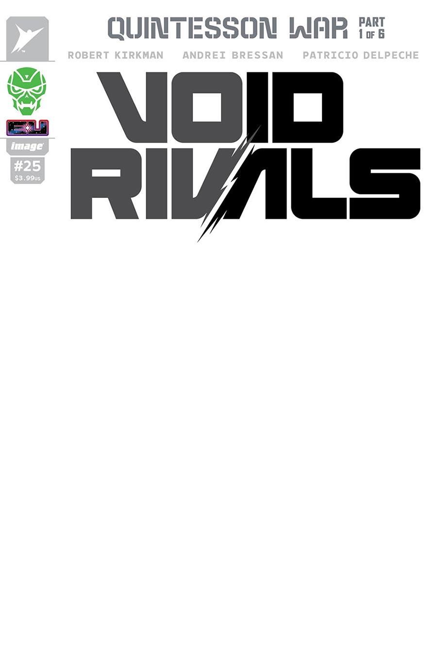 Void Rivals #25 Cover G Variant Blank Cover