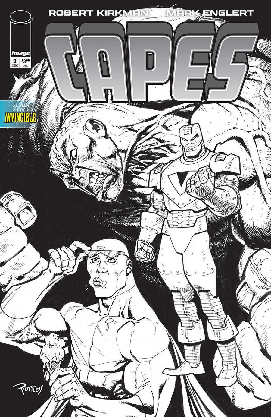 Capes Vol 2 #2 Cover E Incentive Ryan Ottley Black & White Cover (Invincible Universe)