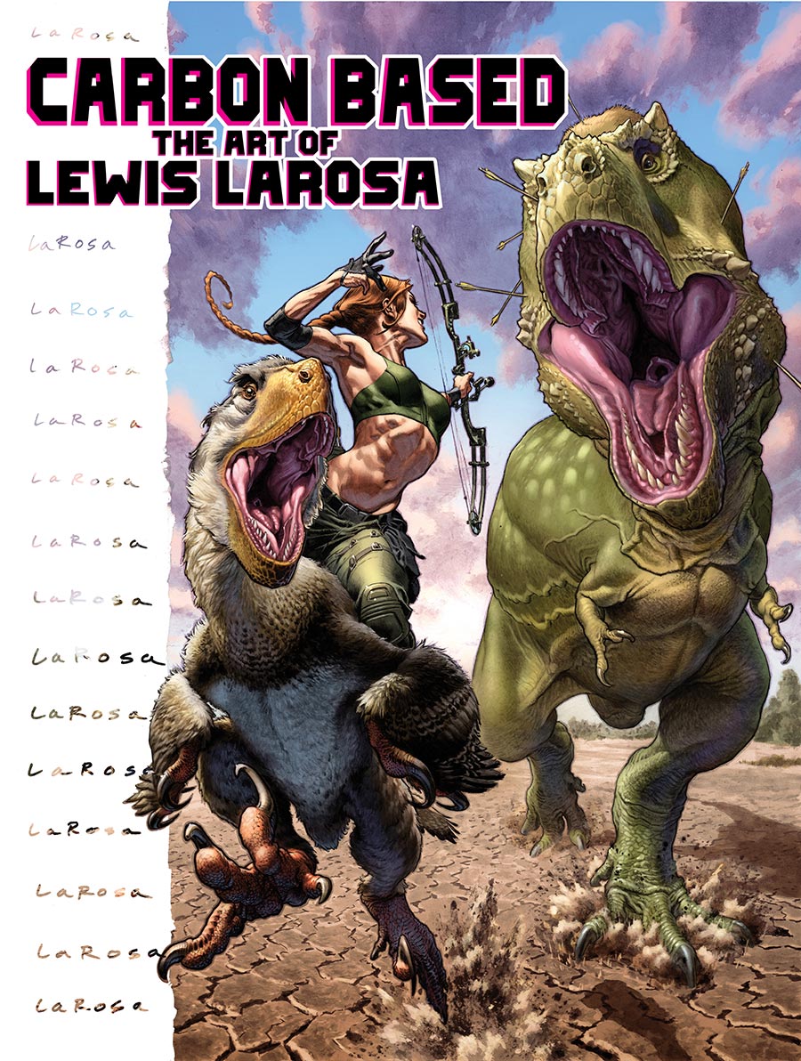Carbon Based The Art Of Lewis LaRosa HC