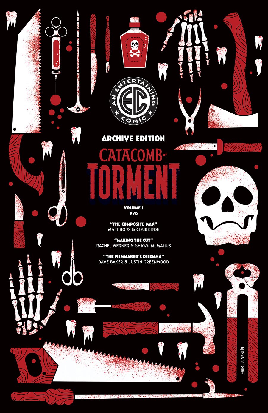 Catacomb Of Torment #6 Cover E Incentive Patricia Martin EC Archive Edition Cover (EC Comics)