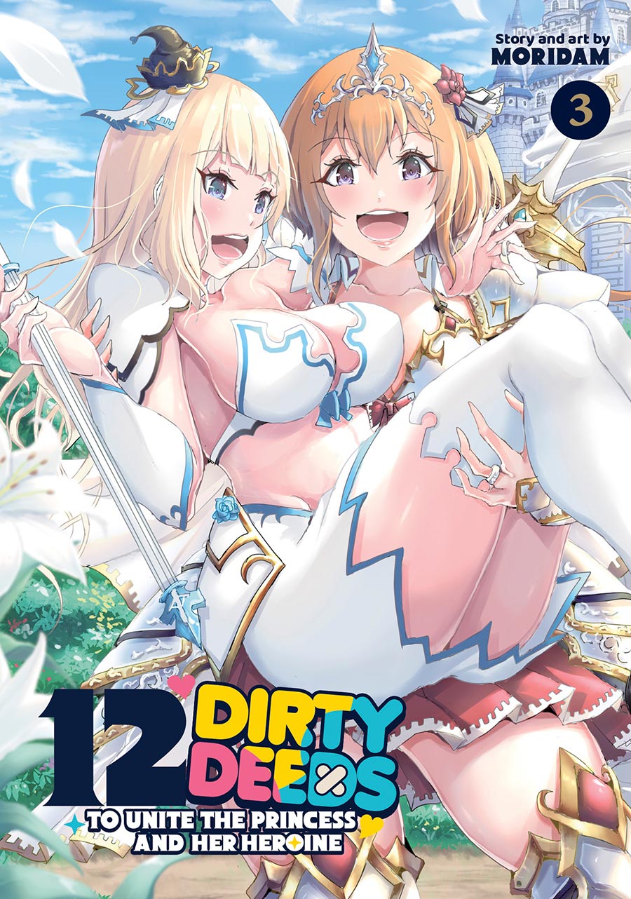 12 Dirty Deeds To Unite The Princess And Her Heroine Vol 3 GN