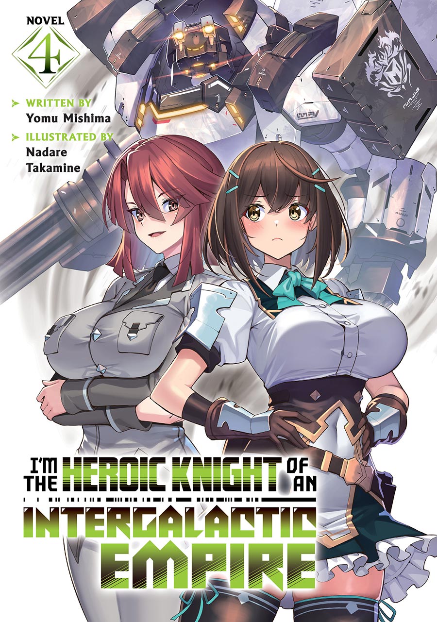 Im The Heroic Knight Of An Intergalactic Empire Light Novel Vol 4