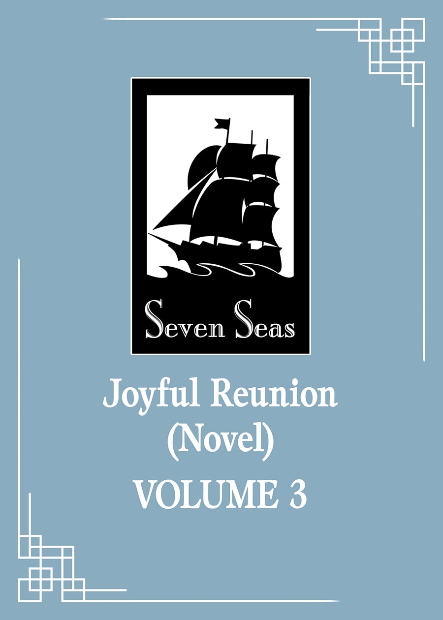 Joyful Reunion Light Novel Vol 3