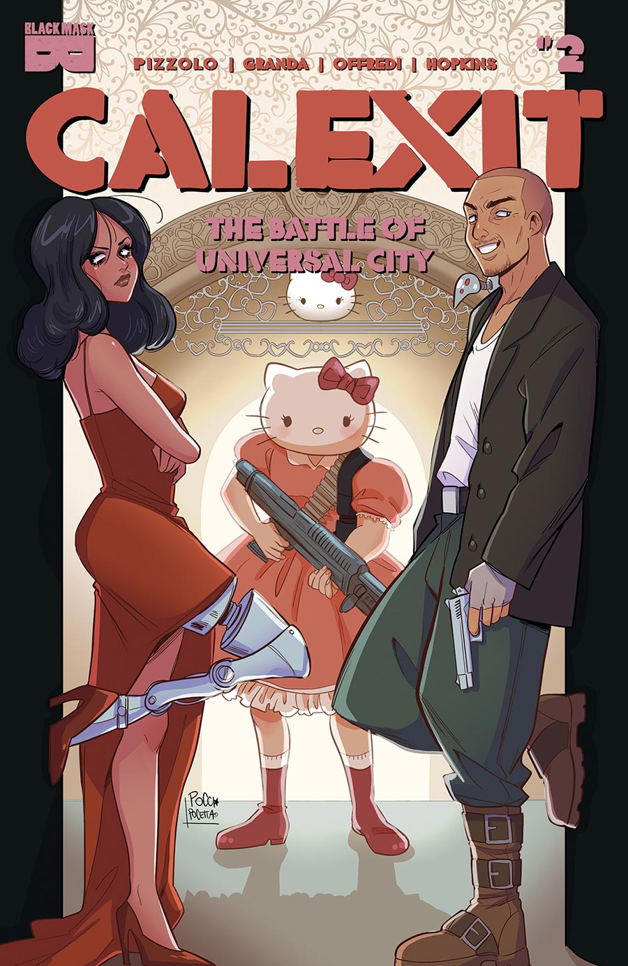 Calexit The Battle Of Universal City #2 Cover E 2nd Ptg
