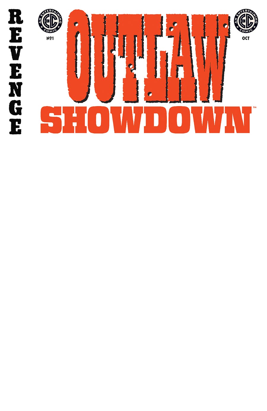 Outlaw Showdown #1 (One Shot) Cover G Variant Blank Cover (EC Comics)