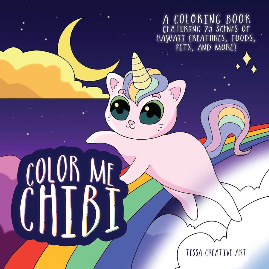 Color Me Chibi A Coloring Book Featuring 75 Scenes Of Kawaii Creatures Food Pets And More TP
