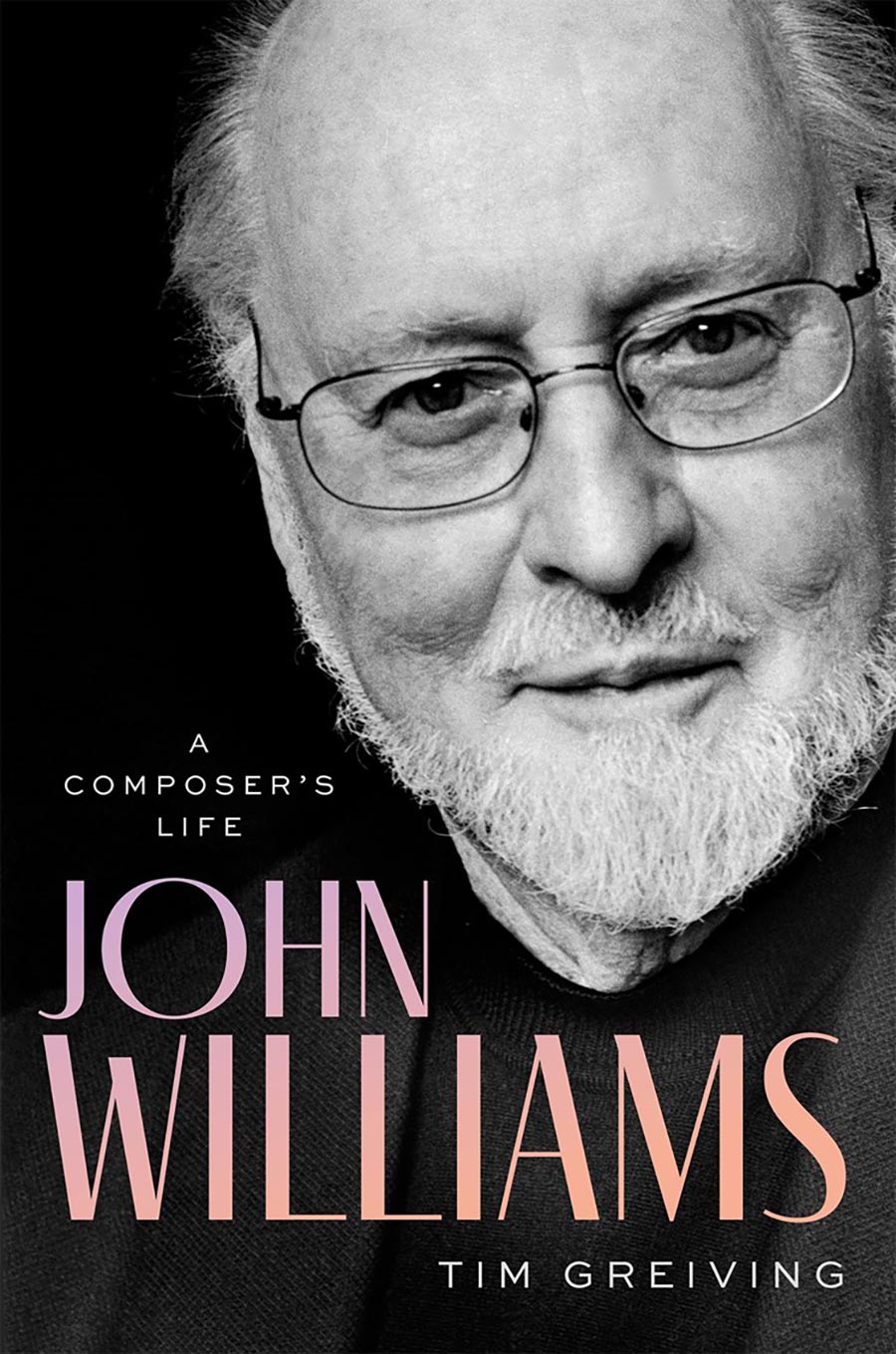 John Williams A Composers Life HC