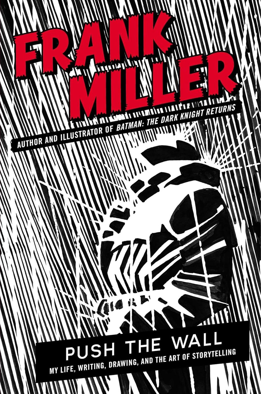 Push The Wall My Life Writing Drawing And The Art Of Storytelling HC