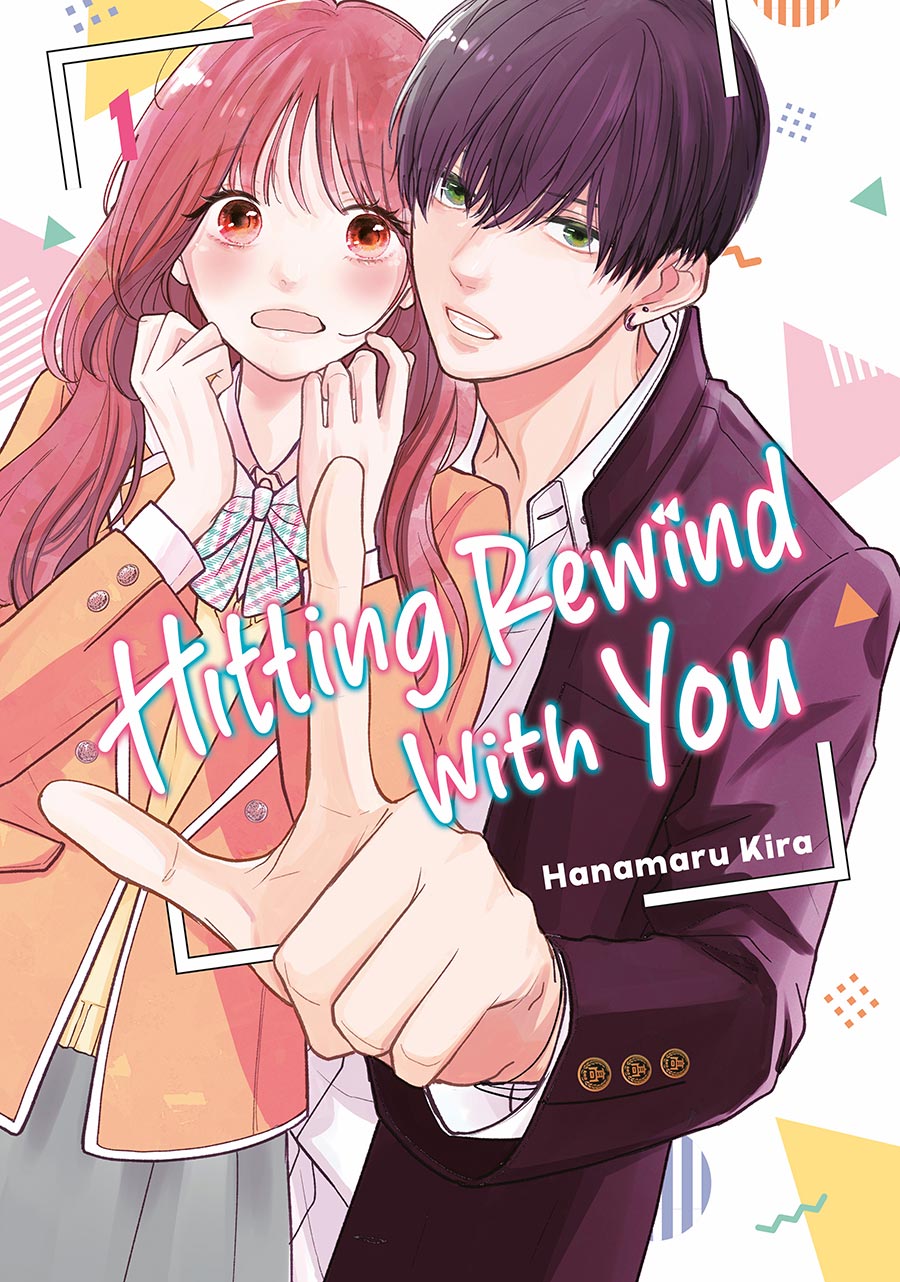 Hitting Rewind With You Vol 1 GN