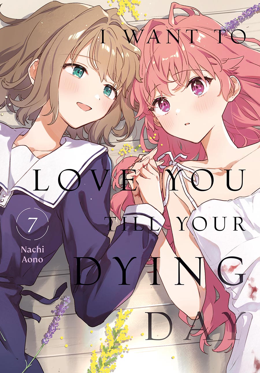 I Want To Love You Till Your Dying Day Vol 7 GN