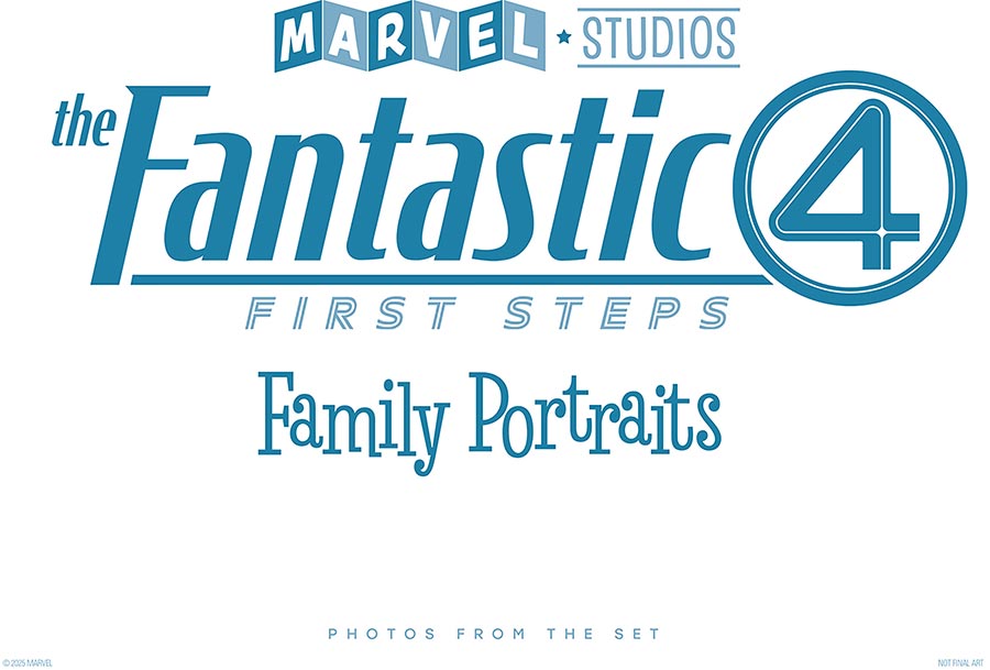 Marvel Studios The Fantastic Four First Steps Family Portraits Photos From The Set HC