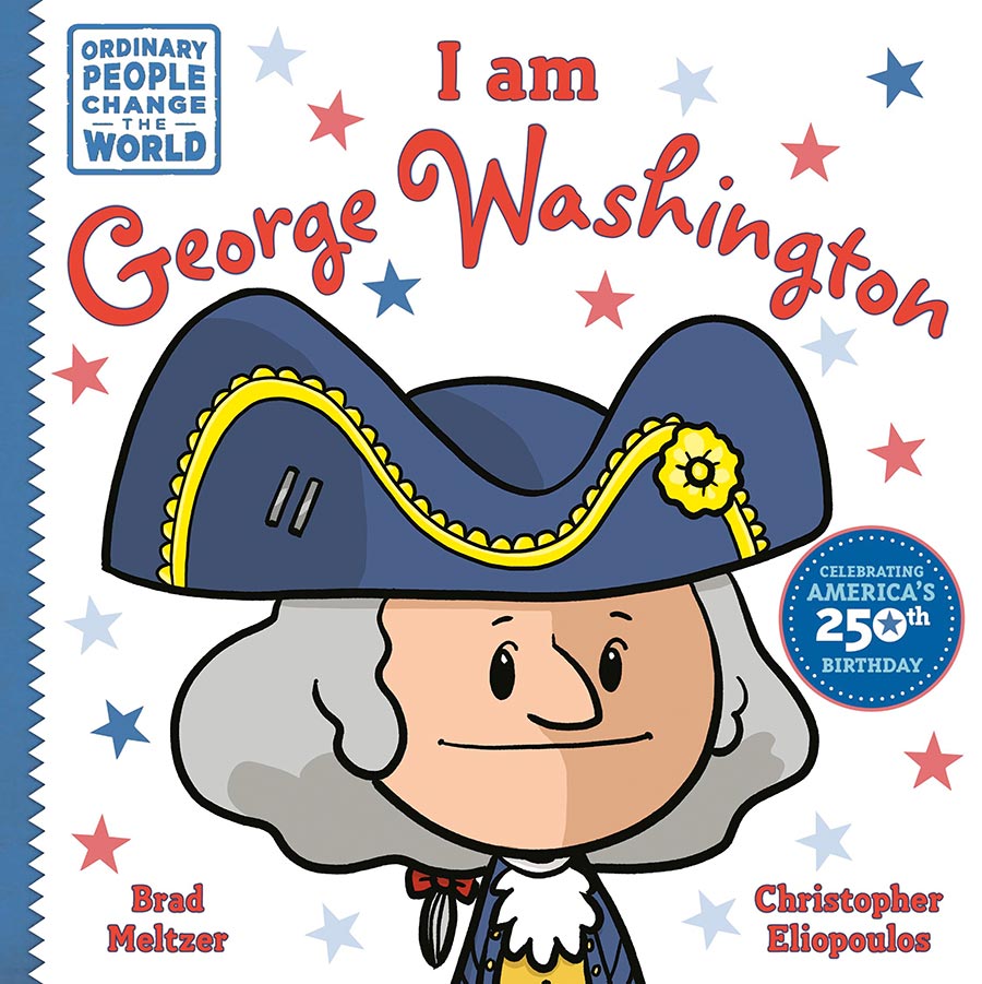 Ordinary People Change The World I Am George Washington TP