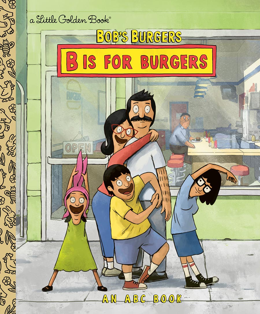 Bobs Burgers B Is For Burgers An ABC Book Little Golden Book HC