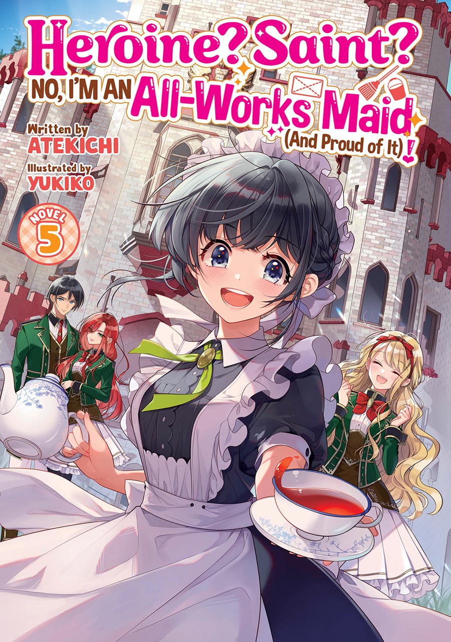 Heroine Saint No Im An All-Works Maid (And Proud of It) Light Novel Vol 5