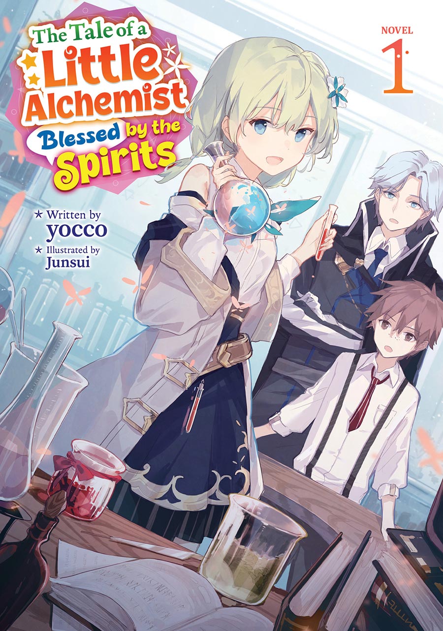 Tale Of A Little Alchemist Blessed By The Spirits Light Novel Vol 1