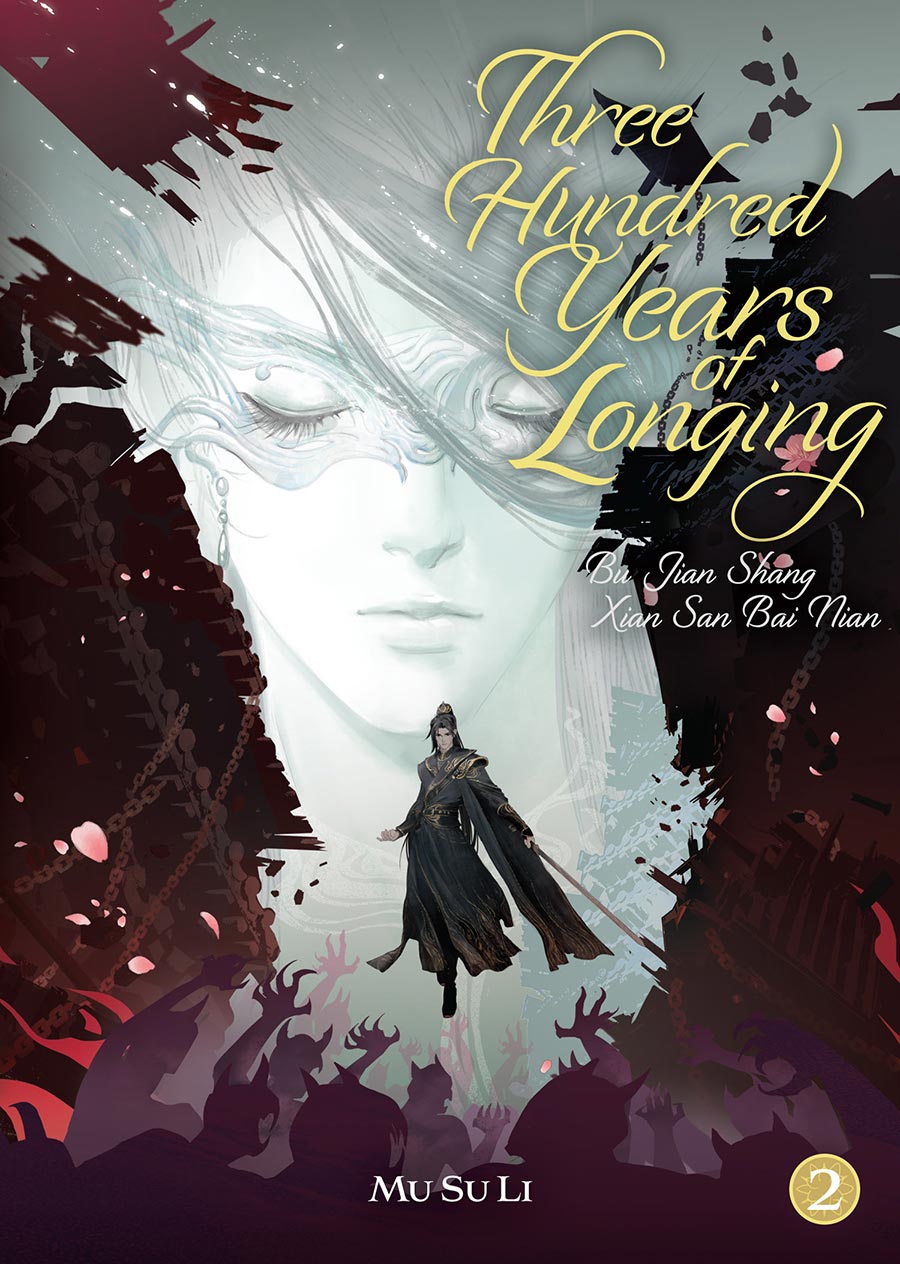 Three Hundred Years Of Longing Bu Jian Shang Xian San Bai Nian Light Novel Vol 2