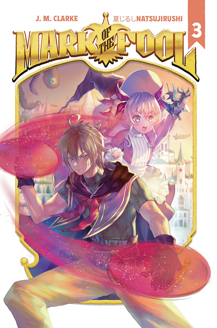 Mark Of The Fool Light Novel Vol 3
