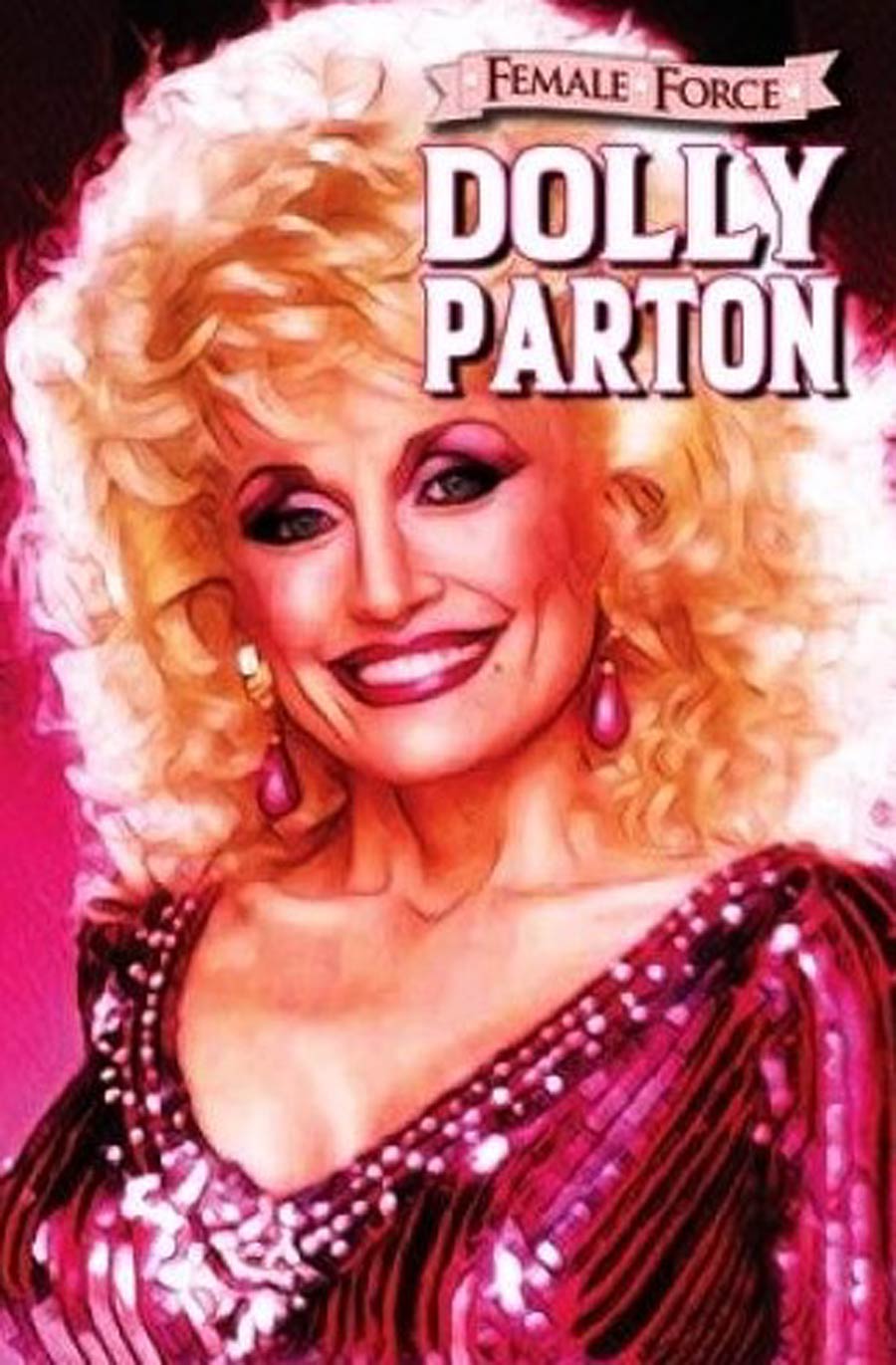 Femal Forces Dolly Parton #1 Ramon Salas Incentive Cover