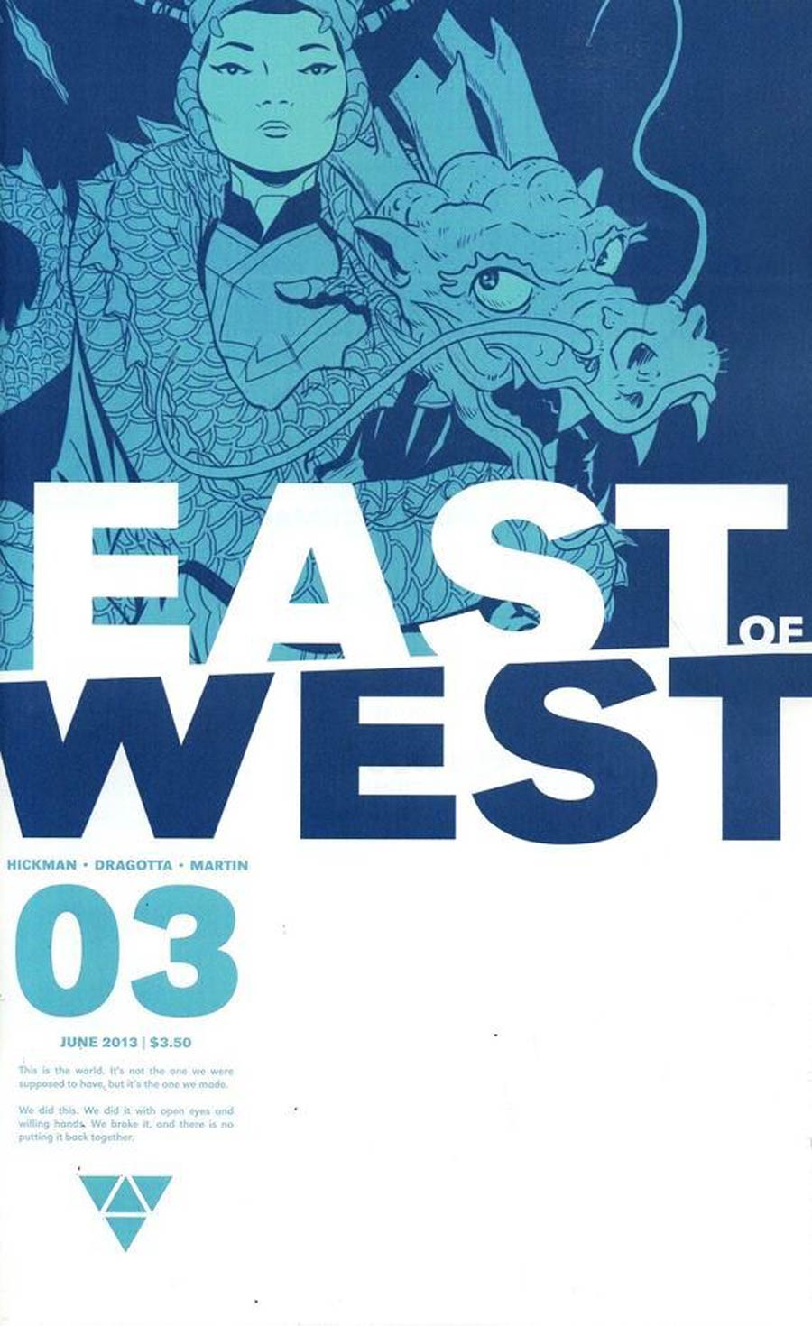 East Of West #3 Cover D 1st Ptg Signed by Jonathan Hickman and Nick Dragotta (W/o CoA)