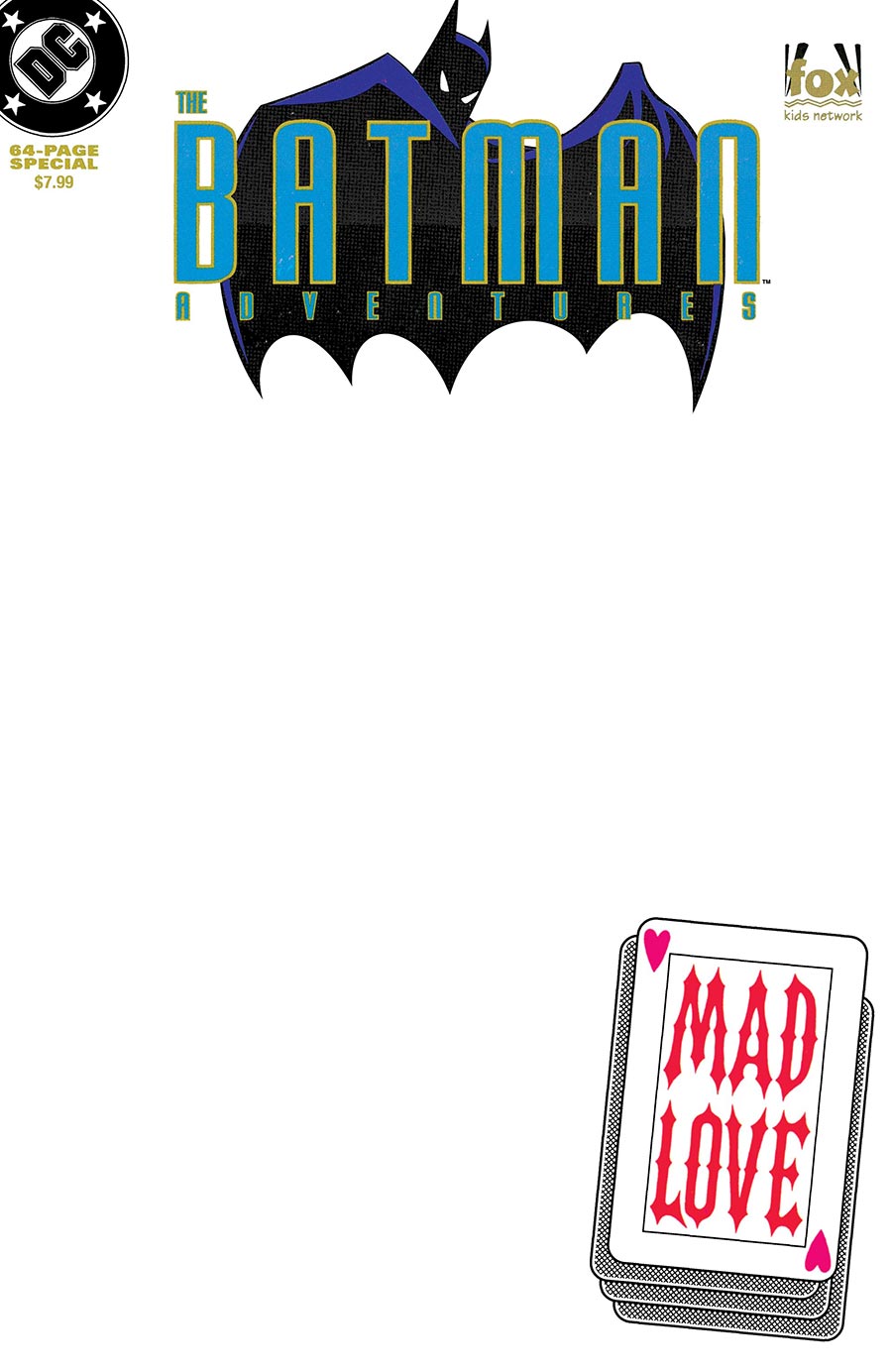 Batman Adventures Mad Love Special #1 (One Shot) Facsimile Edition Cover C Variant Blank Card Stock Cover