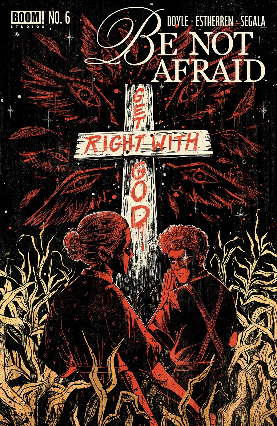 Be Not Afraid #6 Cover B Variant Evangeline Gallagher Cover