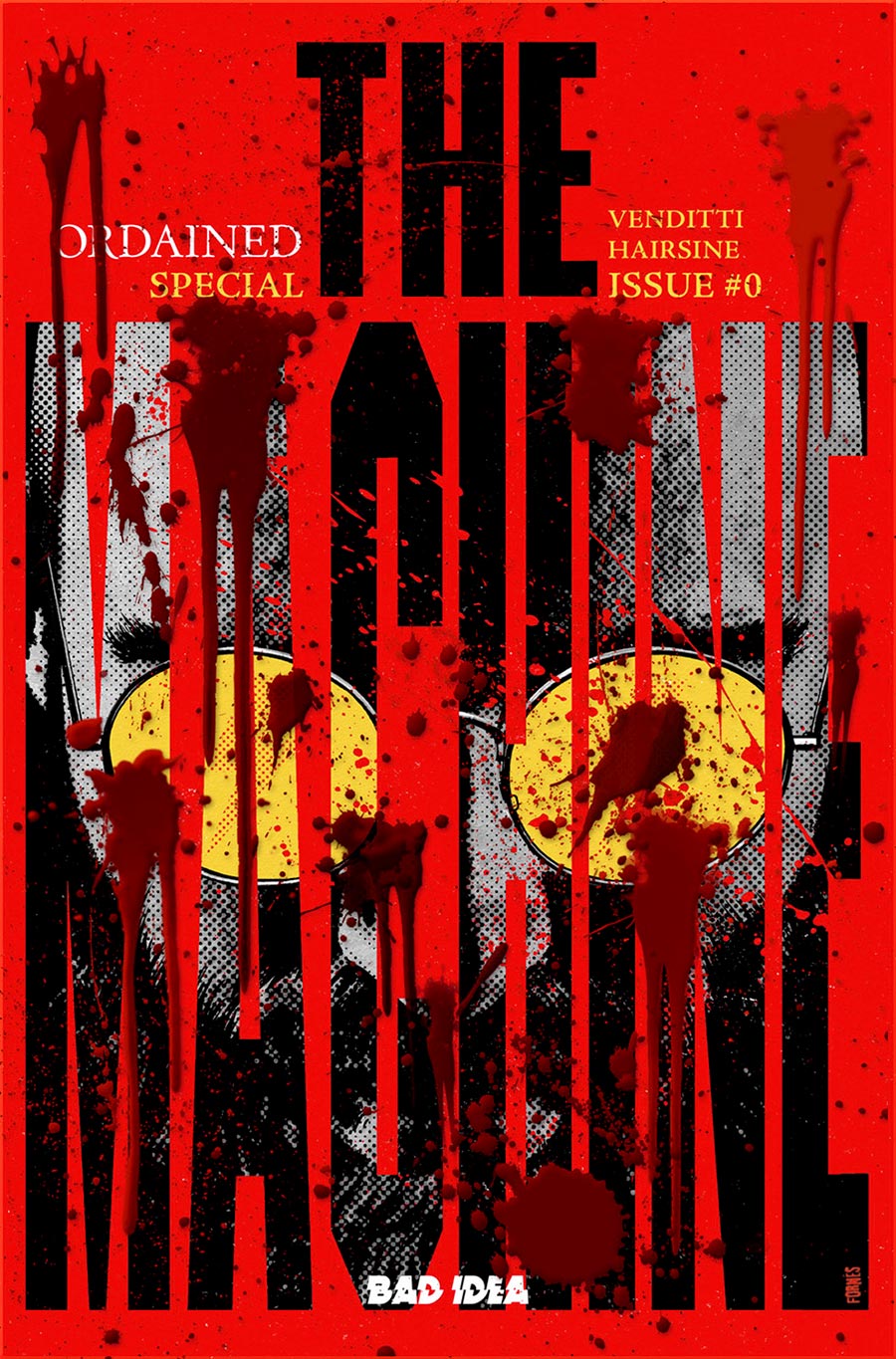 Ordained #0 The Machine Cover E Incentive Jorge Fornes Bloody Cover