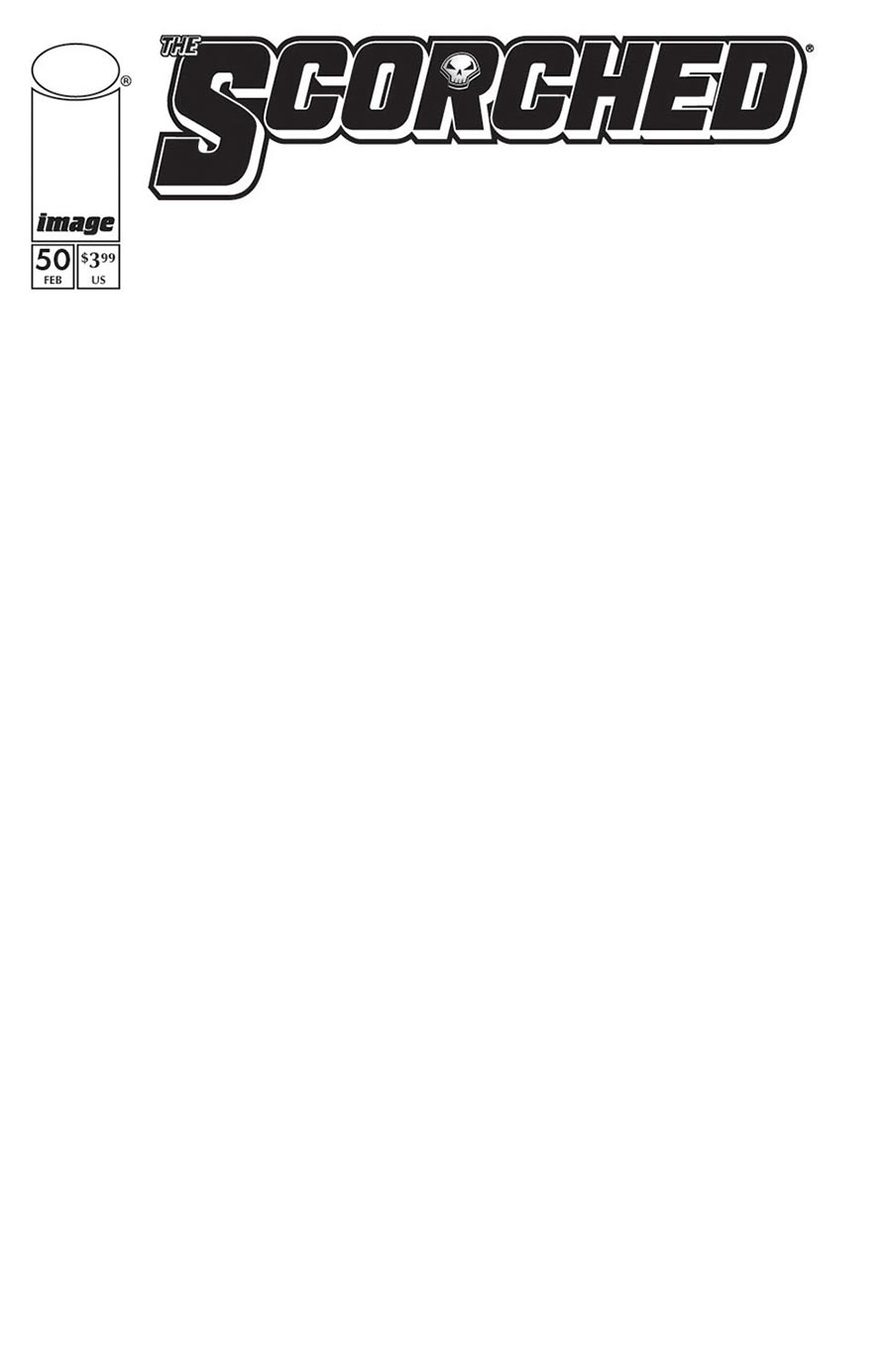 Scorched #50 Cover D Variant Blank Cover (Spawn Universe)