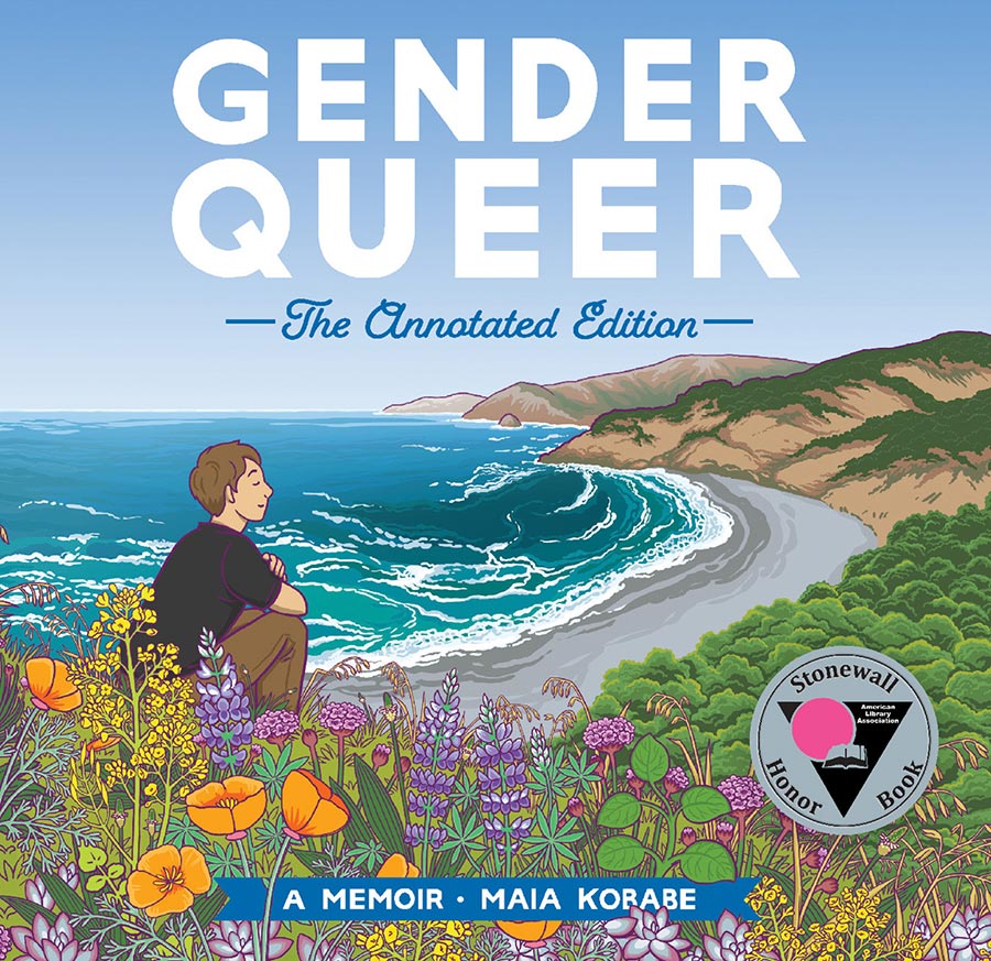 Gender Queer A Memoir The Annotated Edition HC