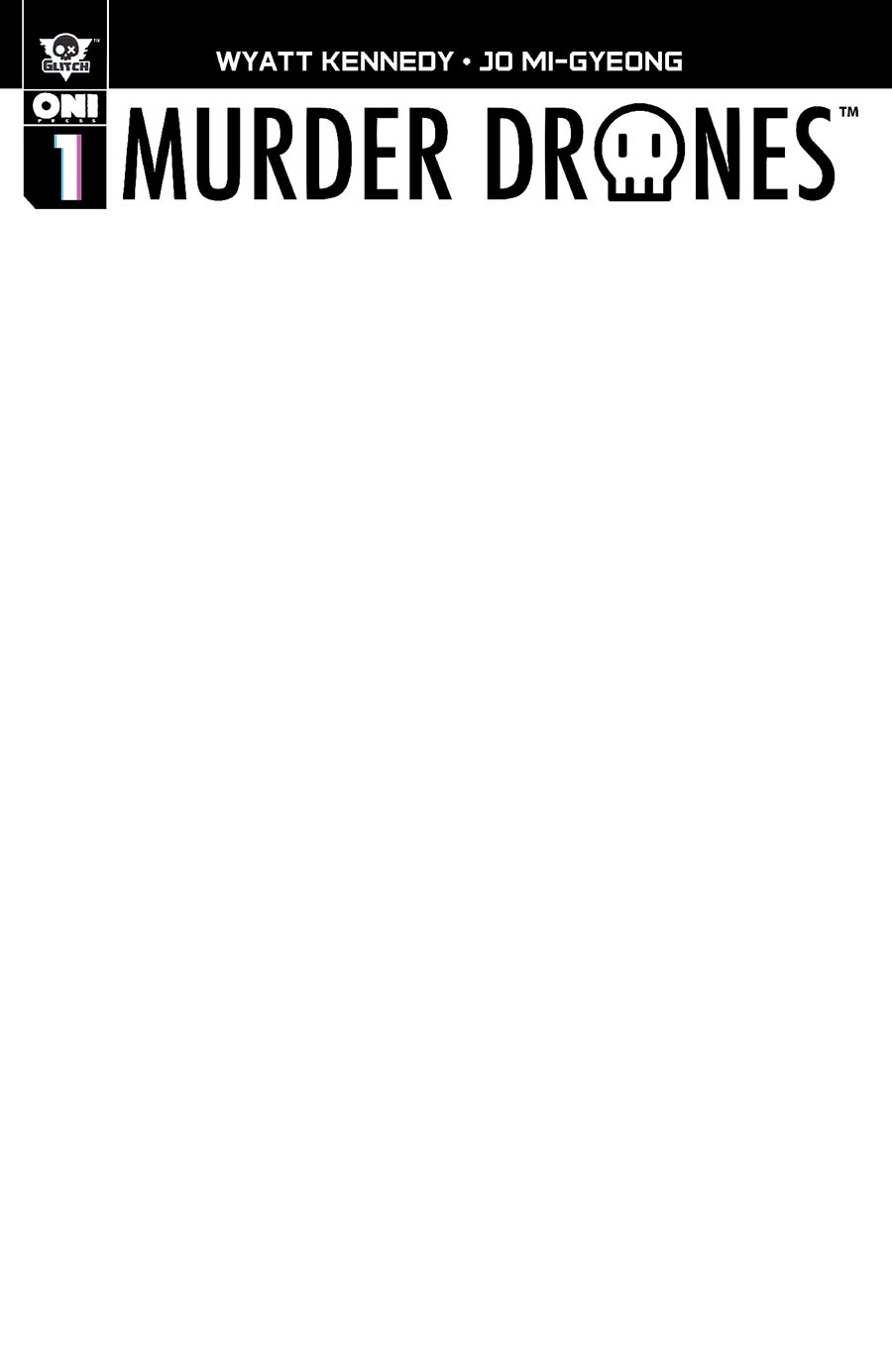 Murder Drones #1 Cover D Variant Blank Cover