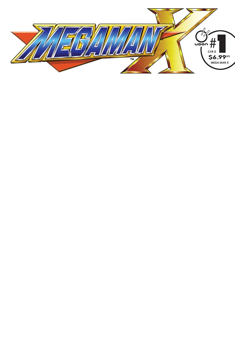 Mega Man X #1 Cover D Variant Blank Cover