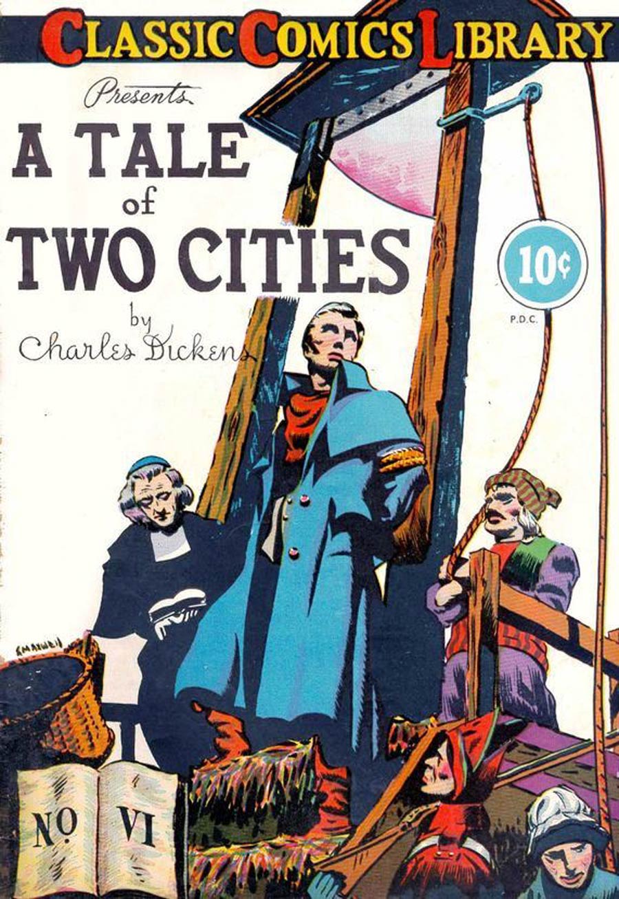 Classics Illustrated #6 Cover A 1st Ptg A Tale of Two Cities