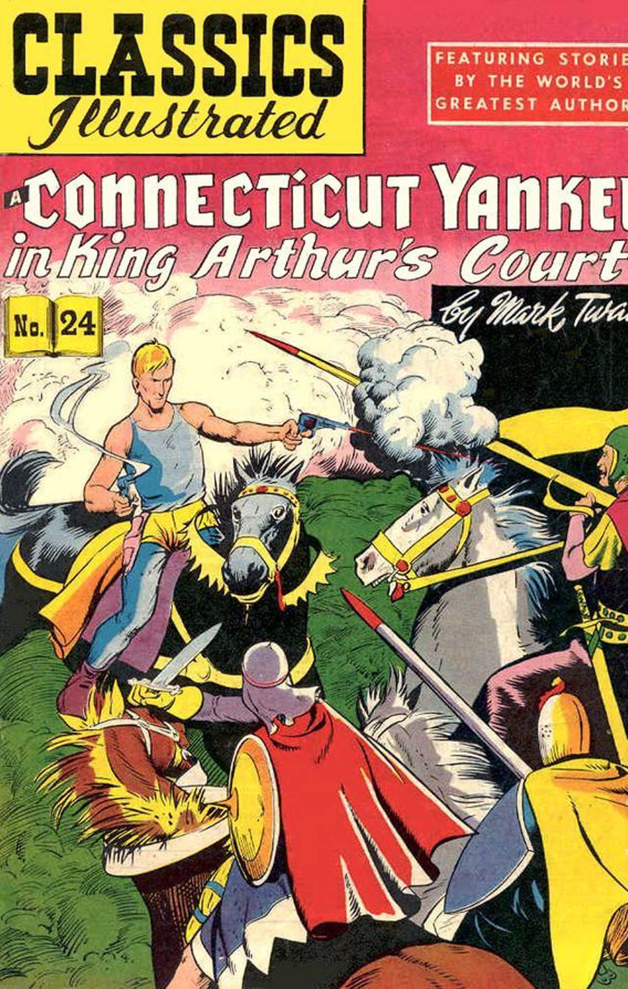 Classics Illustrated #24 Cover C 3rd Ptg Classic Comics A Connecticut Yankee in King Arthurs Court