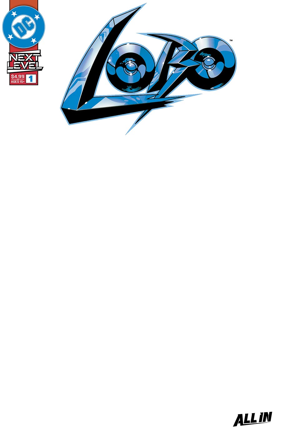 Lobo Vol 4 #1 Cover F Variant Blank Card Stock Cover (DC Next Level)(Limit 1 Per Customer)