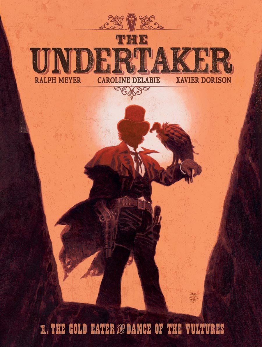 Undertaker Vol 1 The Gold Eater And Dance Of The Vultures HC