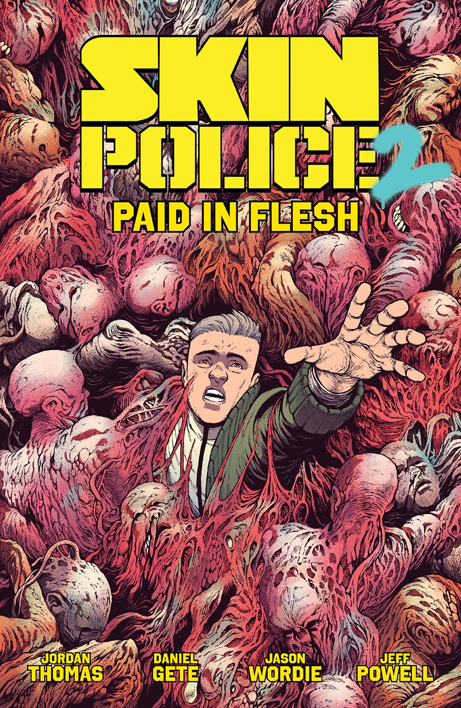 Skin Police Vol 2 Paid In Flesh TP