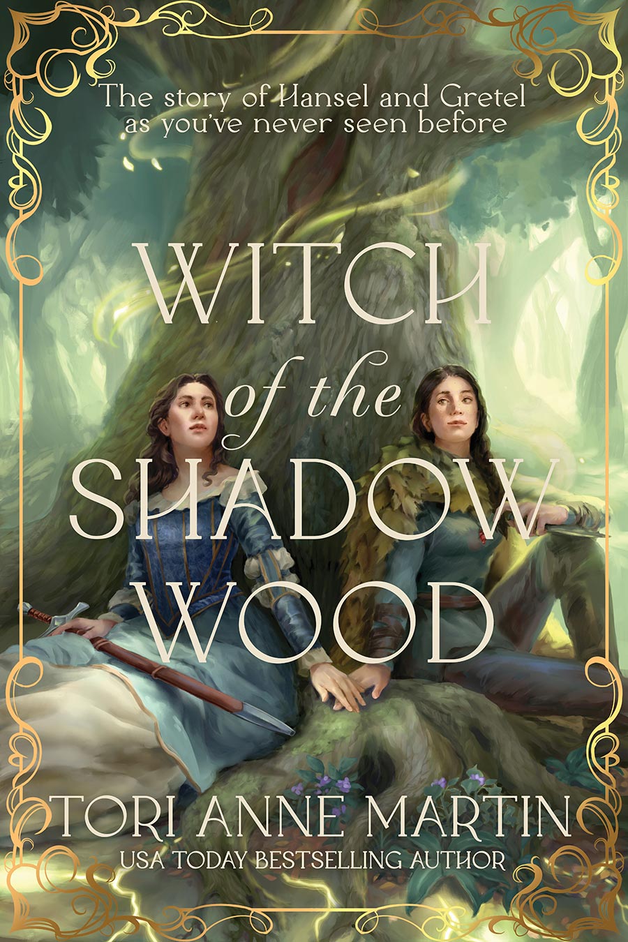 Witch Of The Shadow Wood A Novel HC