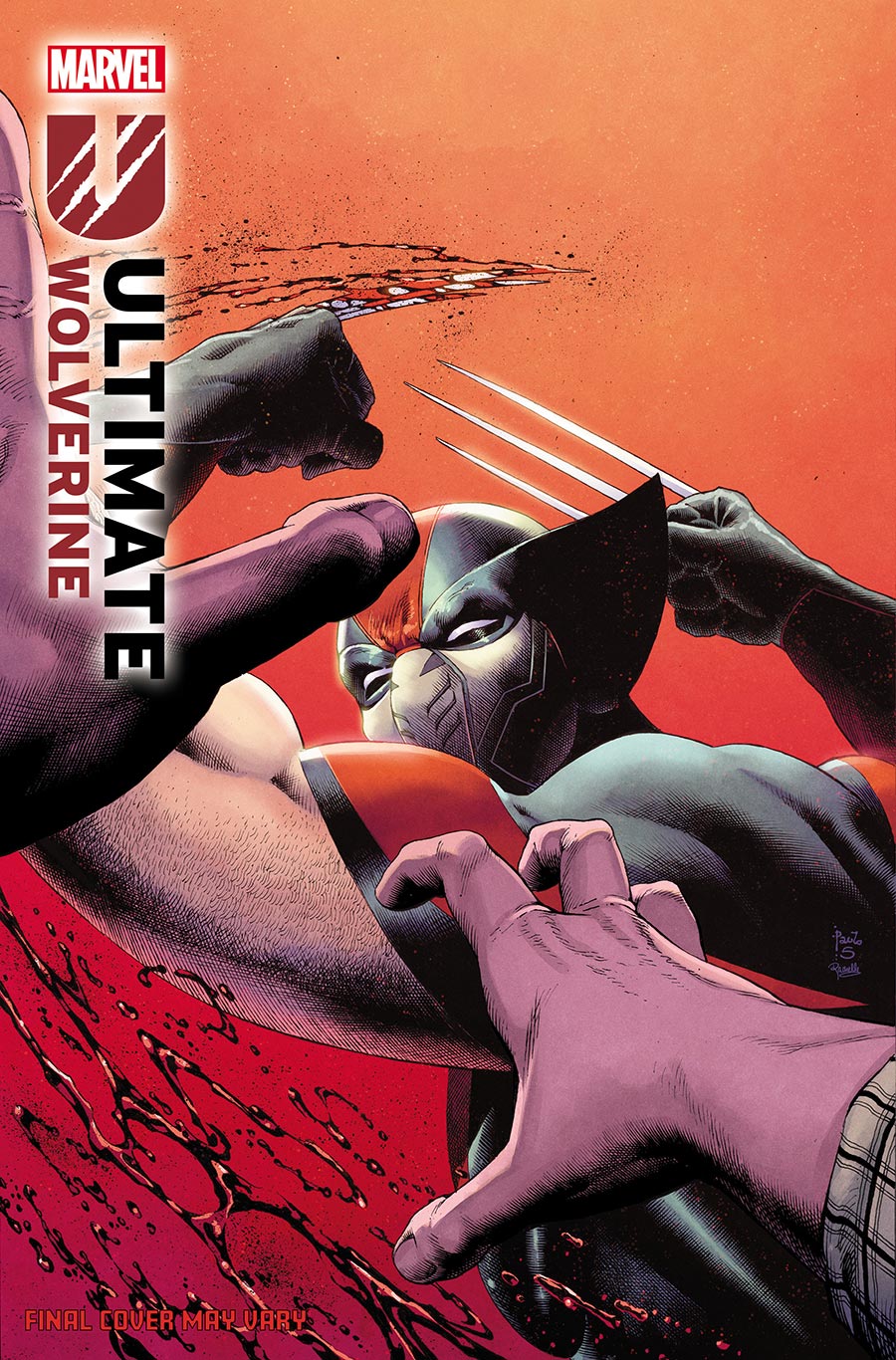 Ultimate Wolverine #15 Cover C Incentive Paulo Siqueira Variant Cover