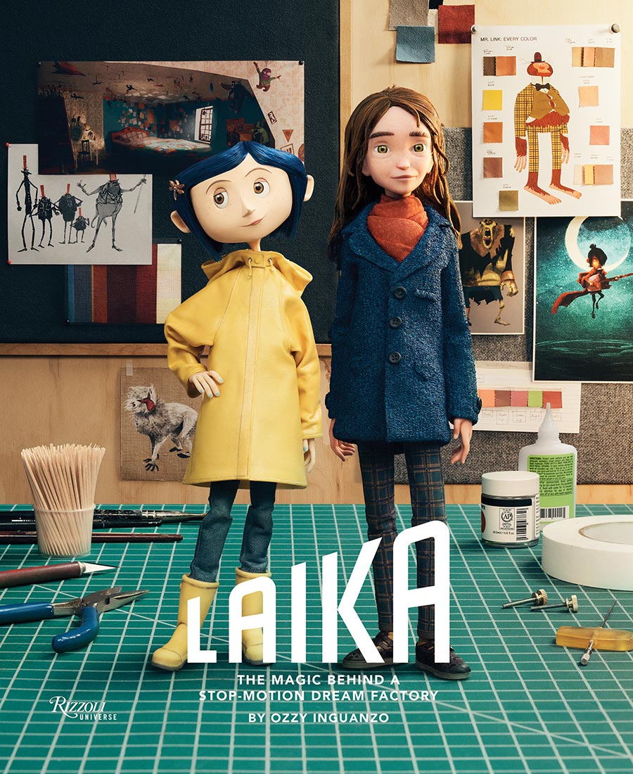 LAIKA The Magic Behind A Stop-Motion Dream Factory Two Decades Of Groundbreaking Animation From Coraline To Wildwood HC