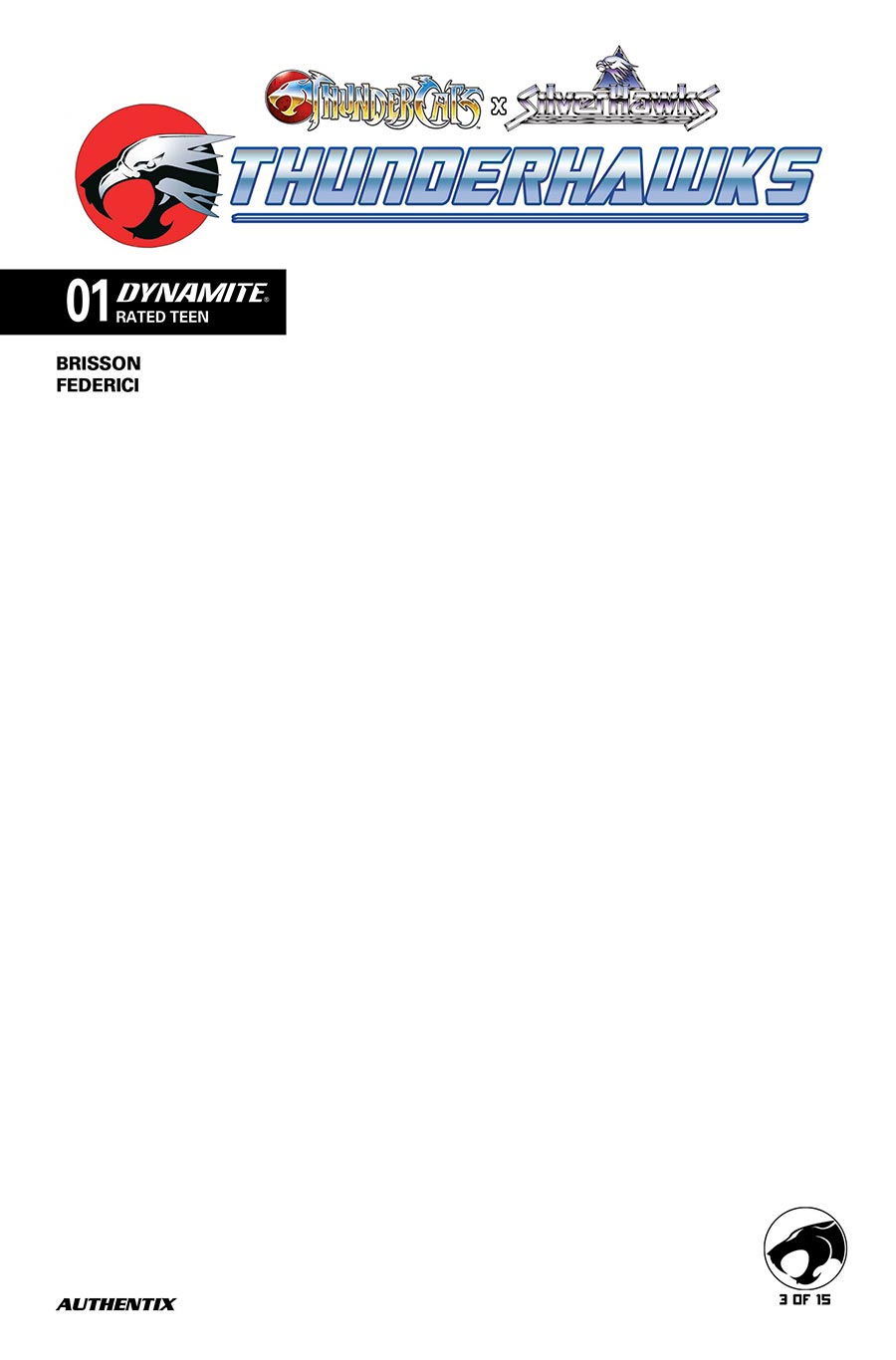 ThunderCats X SilverHawks ThunderHawks #1 Cover F Variant Blank Authentix Cover (ThunderCats X SilverHawks Part 3)
