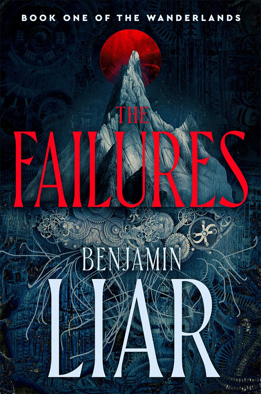 Wanderlands Novel Book 1 The Failures TP