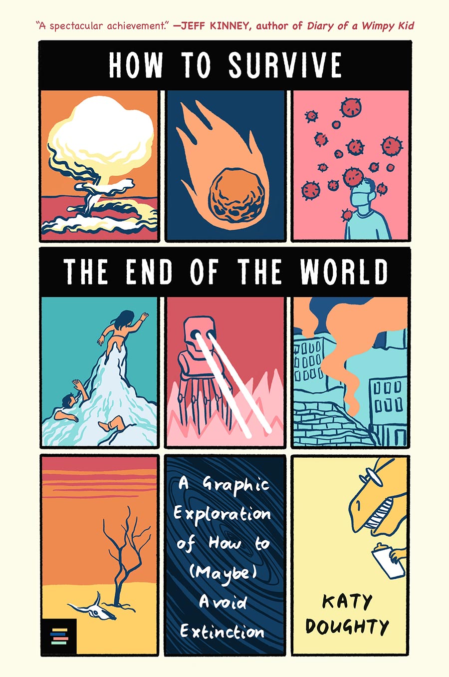 How To Survive The End Of The World A Graphic Exploration Of How To (Maybe) Avoid Extinction TP