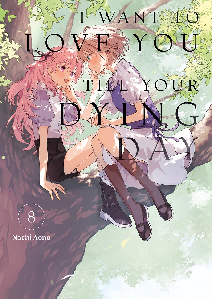 I Want To Love You Till Your Dying Day Vol 8 GN