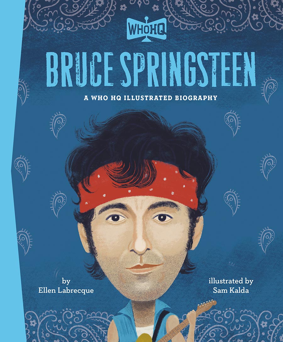 Who HQ Illustrated Biographies Bruce Springsteen HC