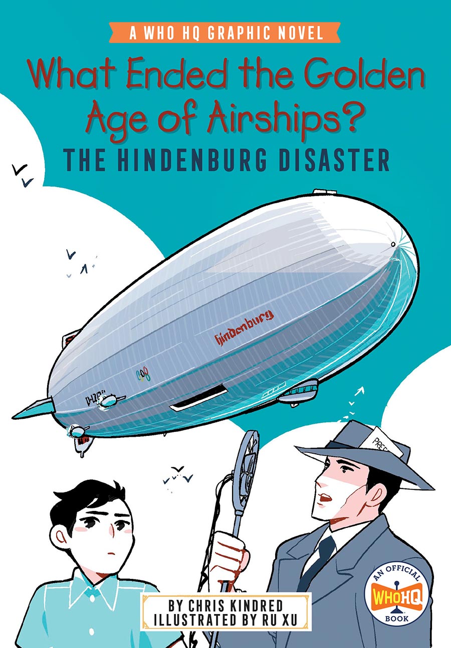Who HQ Graphic Novel What Ended The Golden Age Of Airships The Hindenburg Disaster TP
